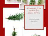 Comment faire sécher des fines herbes (aromatiques)