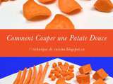 Technique de Cuisine: Comment Couper Rapidement une Patate Douce