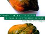 Technique de Cuisine: Comment Peler, Épépiner et Couper une Courge Poivrée (Courgeron)