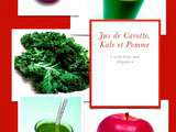 Jus de Carotte, Kale et Pomme