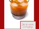 Saison: le Jus de Carotte et d’Asperge