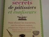 1001 secrets de patissiers et confiseurs