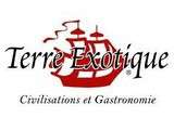 Terre exotique: Civilisation et gastronomie