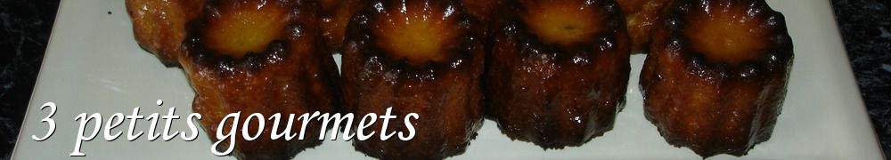 Recettes de 3 petits gourmets