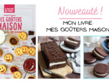 Découvrez mon nouveau livre: Mes goûters maison