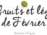 Fruits et légumes de Février