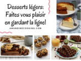 Gâteaux et desserts légers: faites vous plaisir en gardant la ligne