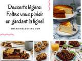 Gâteaux et desserts légers: faites vous plaisir en gardant la ligne