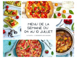 Menu de la semaine - Du 04 au 10 juillet