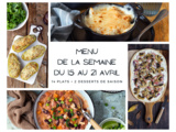 Menu de la semaine - Du 15 au 21 avril