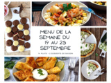 Menu de la semaine - Du 19 au 25 septembre