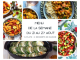 Menu de la semaine - Du 21 au 27 aout