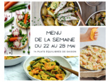 Menu de la semaine - Du 22 au 28 mai