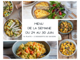 Menu de la semaine - Du 24 au 30 juin