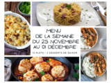 Menu de la semaine - Du 25 novembre au 01 décembre