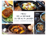 Menu de la semaine - Du 8 au 14 janvier