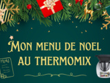 Menu de Noël au Thermomix