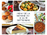 Menu semaine - Du 12 ou 18 septembre