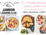 Nouveau livre:  Dis, on mange quoi ce soir? Jambon, lardons & cie 