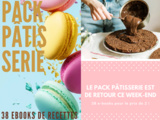 Pack pâtisserie... le retour ! Pour ce week-end uniquement