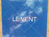 Carrés d'Art : Le Vent