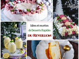 10 Idées de desserts rapides pour le reveillon et nouvel an