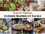 Avantages de la cuisine végétale rapide et facile pour les personnes occupées