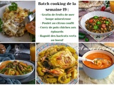 Batch cooking 19 : 5 repas maison faciles pour la semain