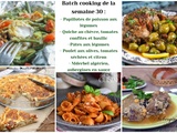 Batch cooking 30 : 5 repas d’été faciles pour la semaine