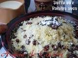 Couscous sucré / seffa / mesfouf