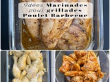 Idées marinades pour grillades Poulet Barbecue