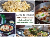 Menu de la semaine su 22 au 28 Juillet