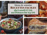 Menu de semaine Juin : du 17/06 au 23/06