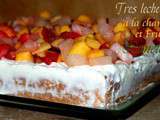 Tres leches Cake a la chantilly et fruits