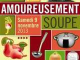 Amoureusement Soupe le Samedi 9 novembre 2013