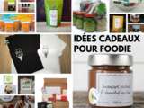 Idées cadeaux pour foodie débutant.e ou expérimenté.e