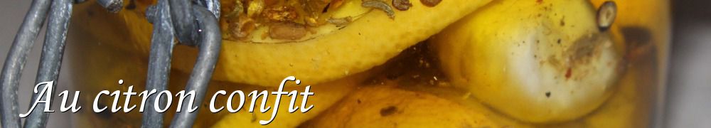 Recettes de Au citron confit