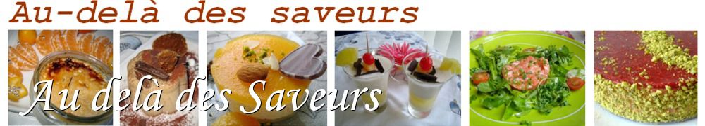 Recettes de Au delà des Saveurs 