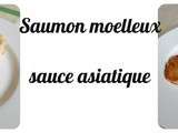 Saumon moelleux, marinade aux saveurs asiatiques