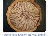 Tarte aux poires au miel épicé