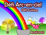 Défi Cuisine : Arc En Ciel