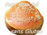 ~~ Pain Brioché sans Gluten et 1001 inscrits ! ~~