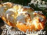 ~~ Thermo'Brioche ~~