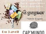 Jeu avec cap mundo - gagner des capsule de café