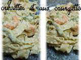 Fettucce ricce aux crevettes et aux courgettes