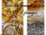 Tourte aux pommes de terre et 4 fromages