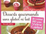 40 recettes de desserts sans gluten ni lait