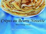 Crêpes au Beurre Noisette et Rhum Arrangé Vanille