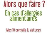 Que faire en cas d’allergie alimentaire