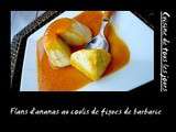 Flans d'ananas au coulis de figues de barbarie